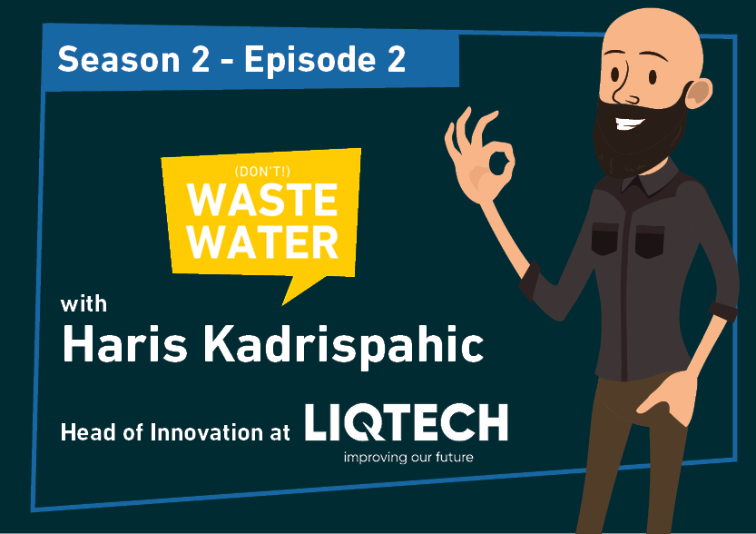 Haris Kadrispahic - Guest of the Don't Waste Water Podcast