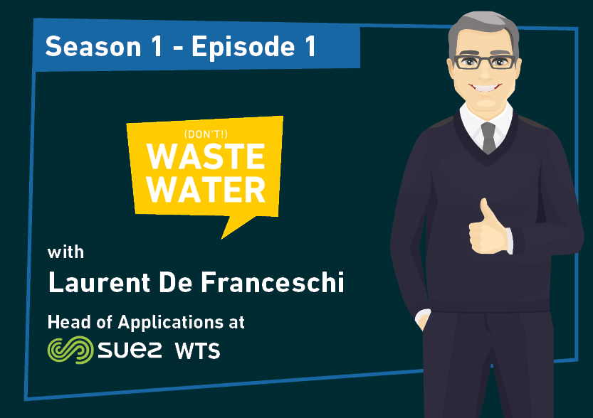 Laurent De Franceschi - Guest of the Don't Waste Water Podcast