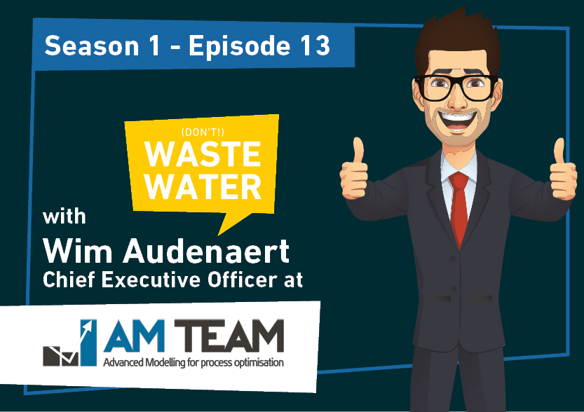 Wim Audenaert - Guest of the Don't Waste Water Podcast