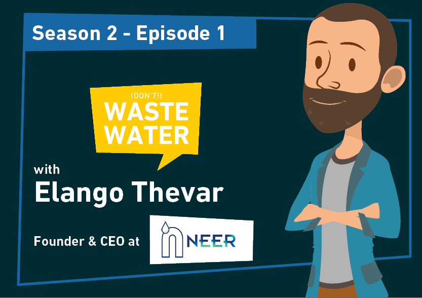 Elango Thevar - Guest of the Don't Waste Water Podcast
