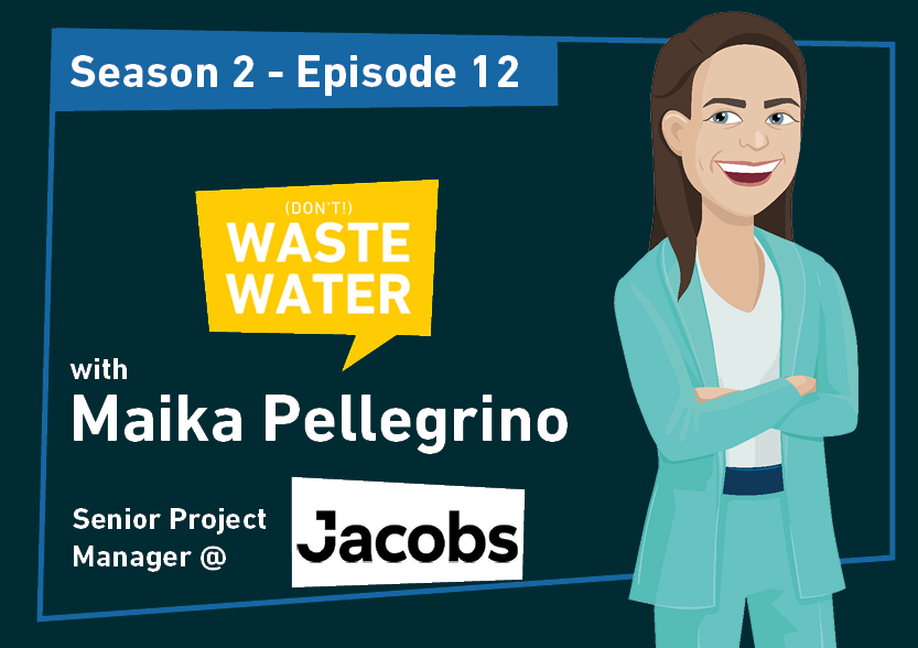 Maika Pellegrino - Guest of the Don't Waste Water Podcast