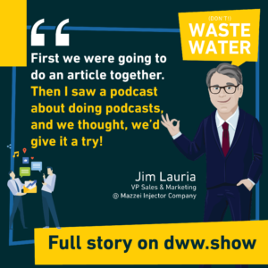 Telling water stories could have been an article but it became a podcast!