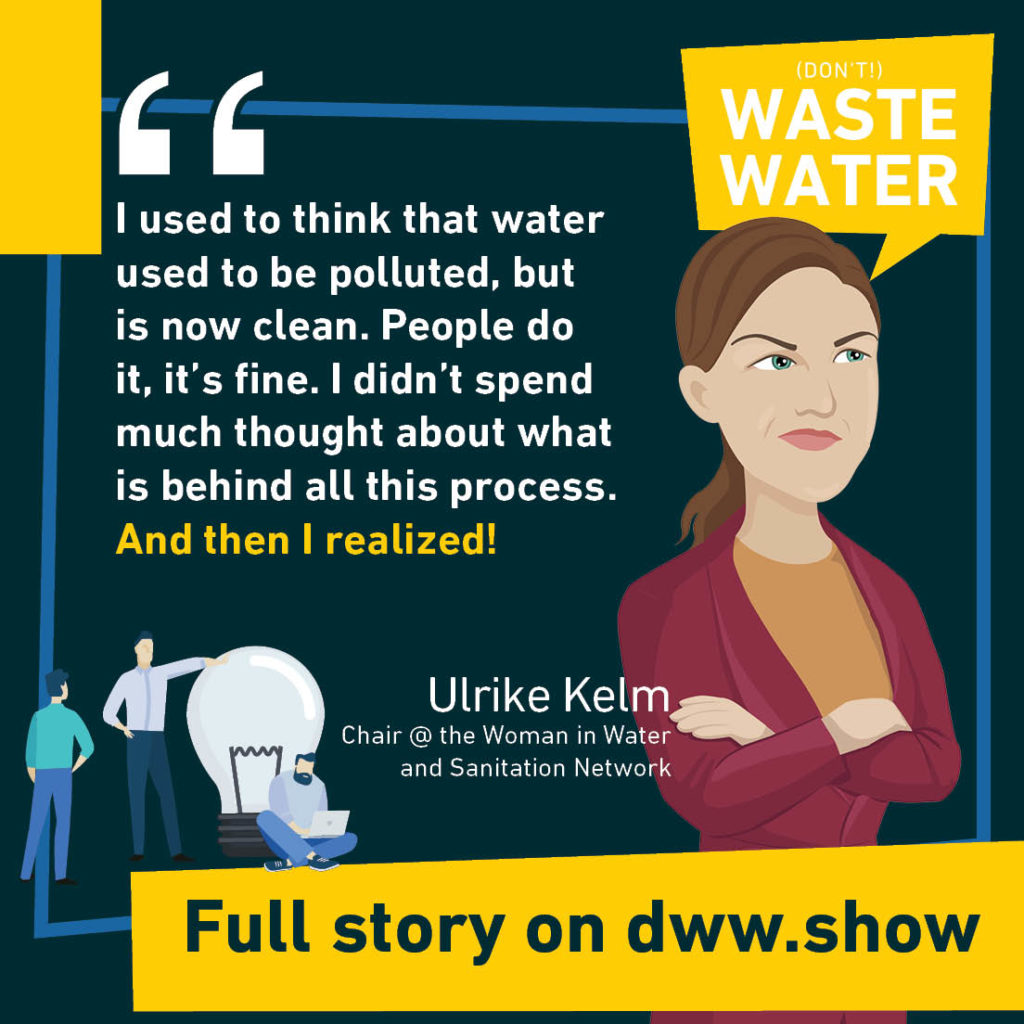 Ulrike Kelm wants to see more woman in water, exactly like we've seen more efforts placed in clean water production
