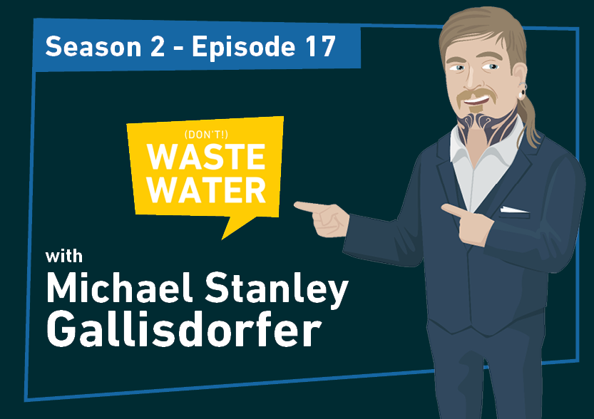 Michael Stanley Gallisdorfer - Guest of the (don't) Waste Water