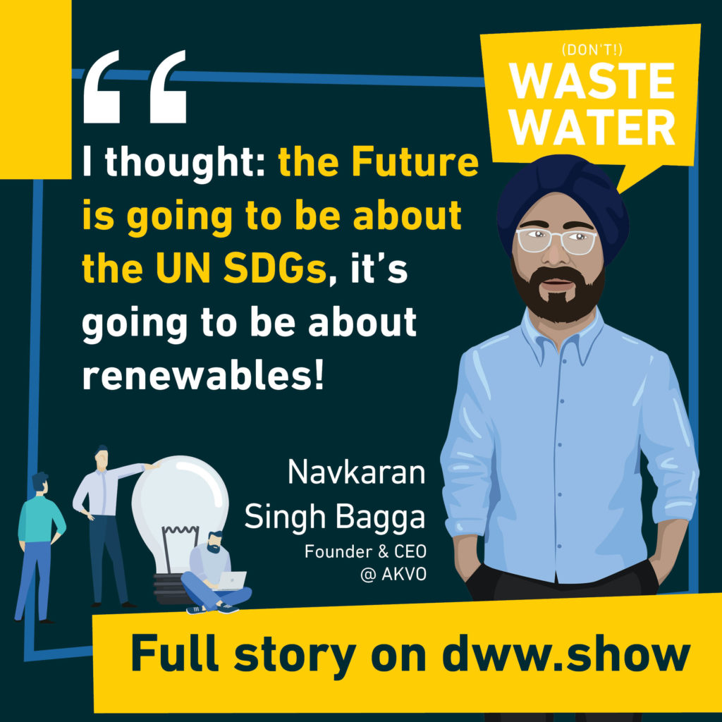 Navkaran Singh Bagga is a second generation entrepreneur, looking to grow a sustainable business with AKVO