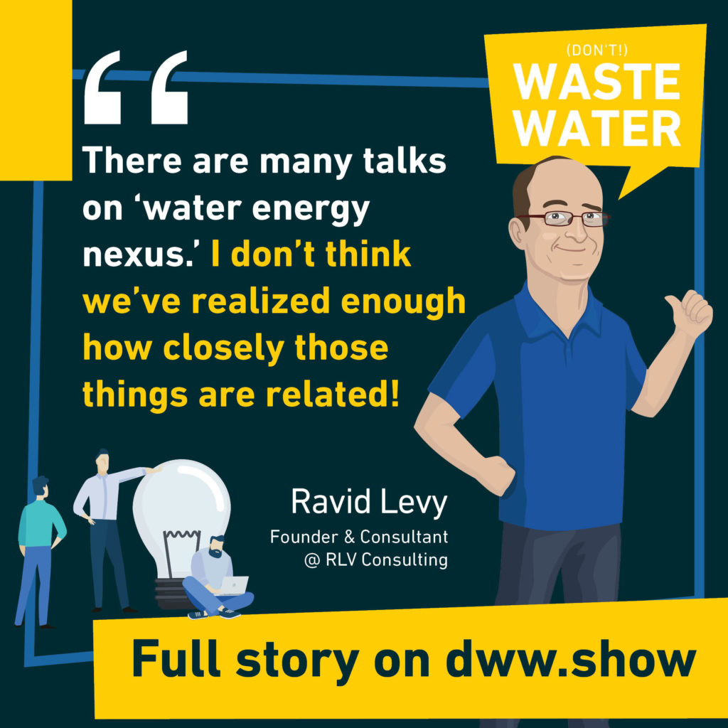 Water - Energy Nexus is a key component of sustainability, and of the Israel Water Miracle