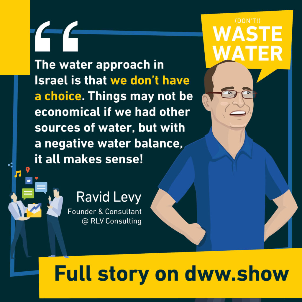 A negative water balance can be a chance. That's what drives Israel's water innovation, as they don't have a choice, as Ravid Levy explains.
