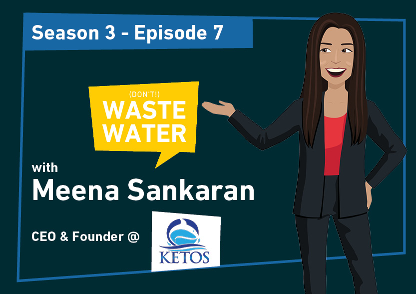 Meena Sankaran - Guest of the Don't Waste Water Podcast