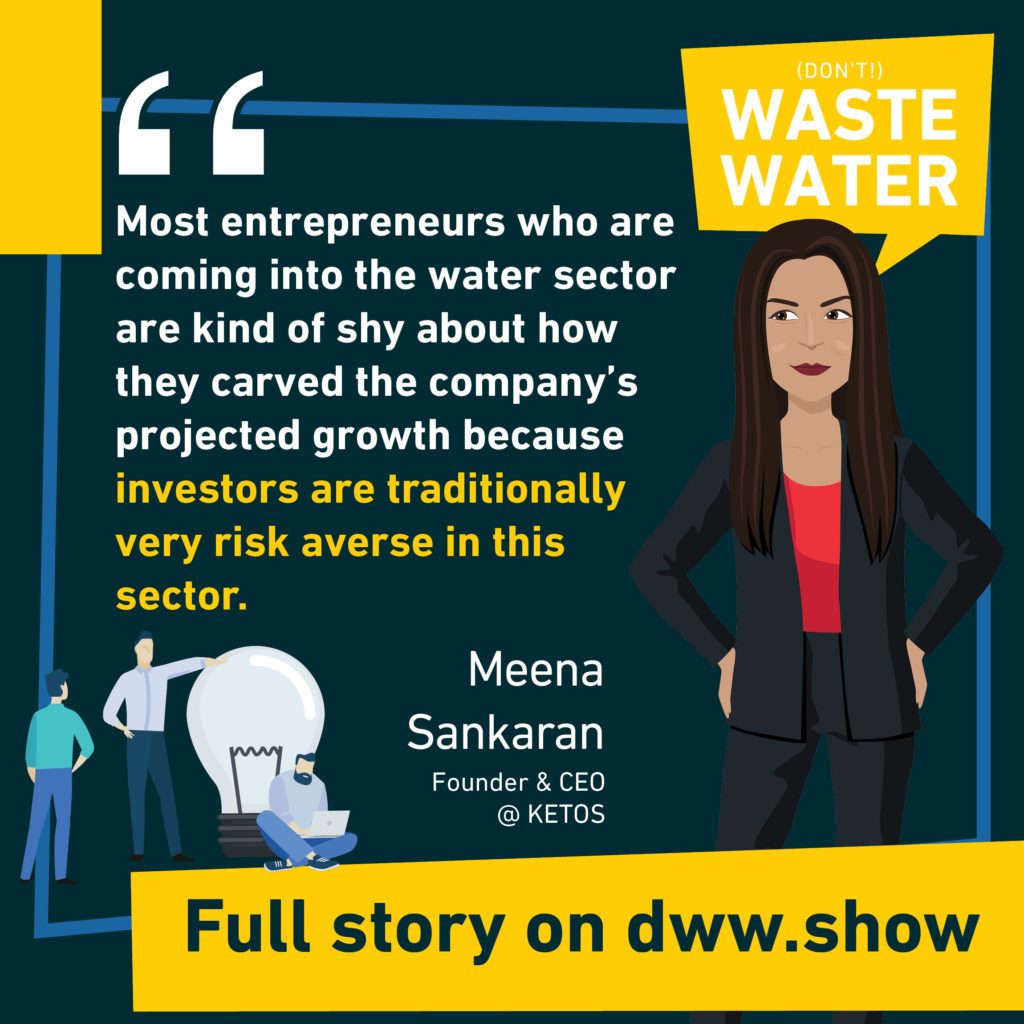 Investors may traditionally be risk averse in the water industry. A hurdle more to overcome for water entrepreneurs.