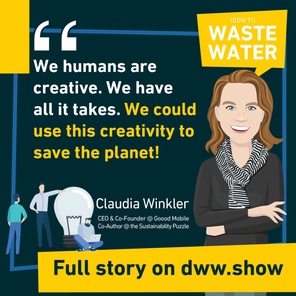We, humans, are creative. We have all it takes to save the planet! An optimistic note shared by Claudia Winkler.