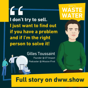 Selling is about finding a problem and proposing a solution - Gilles Toussaint - GT Impact