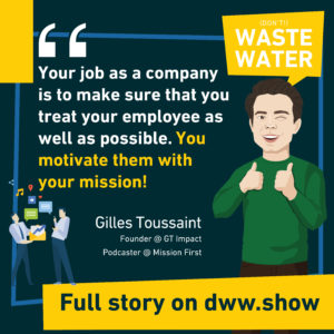Mission motivates employees, thinks Gilles Toussaint