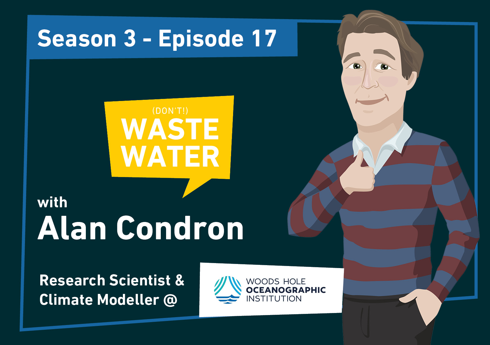 Alan Condron - Guest of the Don't Waste Water Podcast