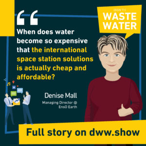 The price of water has a direct incidence on how we value it, shares Denise Mall from EnsO Earth