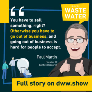 You have to sell something, right? Otherwise you have to go out of business and going out of business is hard for people to accept