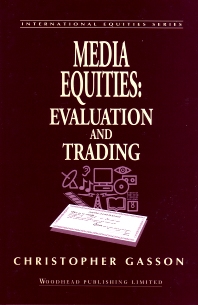 In 1998, Christopher Gasson wrote a book on the media equities.