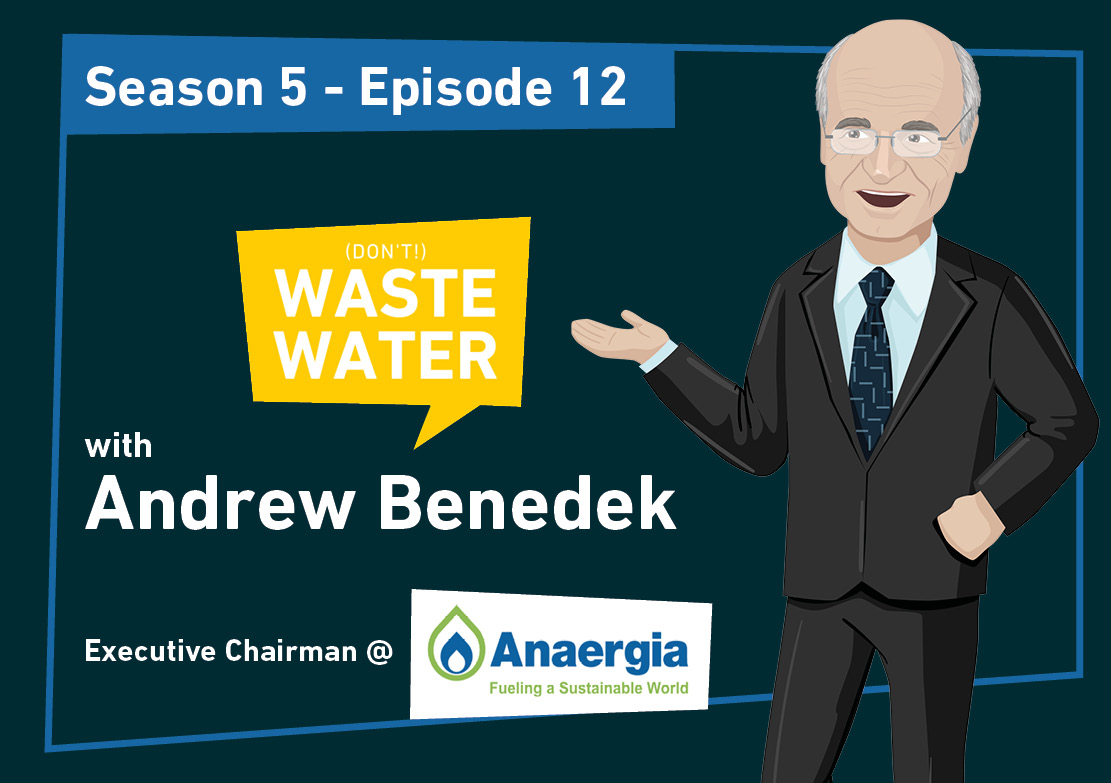 Featured - Andrew Benedek - Zenon - Anaergia - From Lonely Prophet to Water Industry Legend