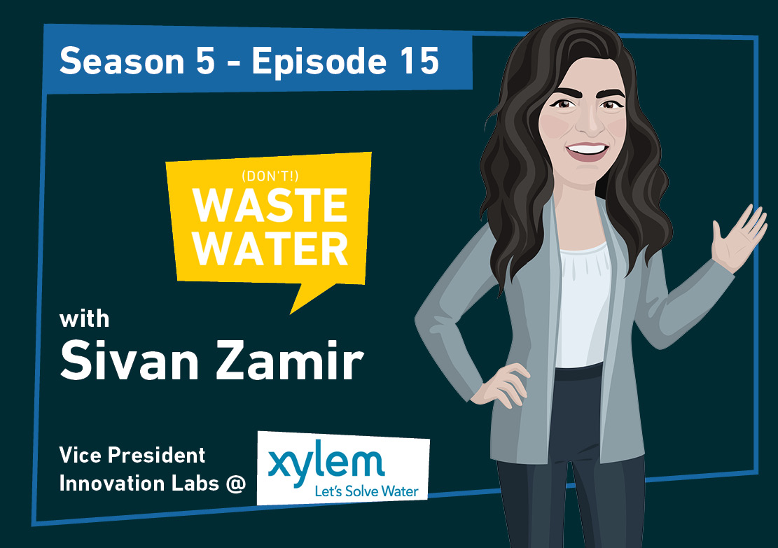 Featured - Sivan Zamir - Xylem Innovation Labs - Bring Innovation to Market