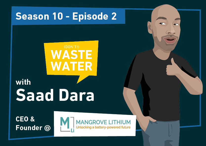 Featured 2 - Saad Dara - Mangrove Lithium - Lithium Refining Without Chemicals By a Bill Gates Scale Up