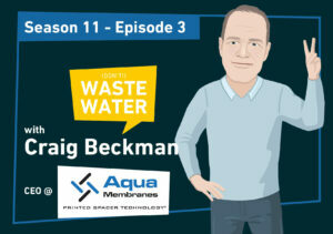 Featured - Craig Beckman - Aqua Membranes - Spacers to enhance the performance of reverse osmosis membranes