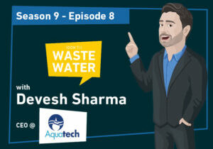 Featured - Devesh Sharma - Aquatech - Lithium Refining and Water as a Service